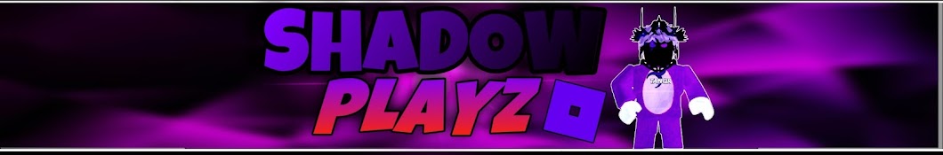 Shadow Playz Banner