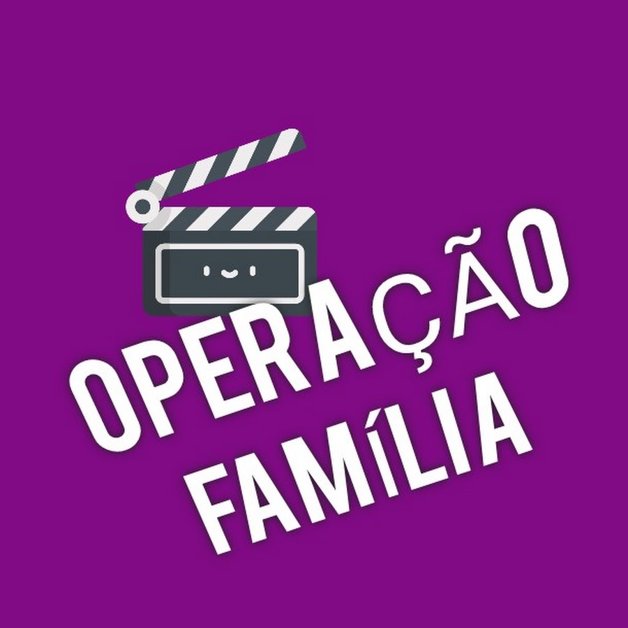 OPERAÇÃO FAMÍLIA - YouTube