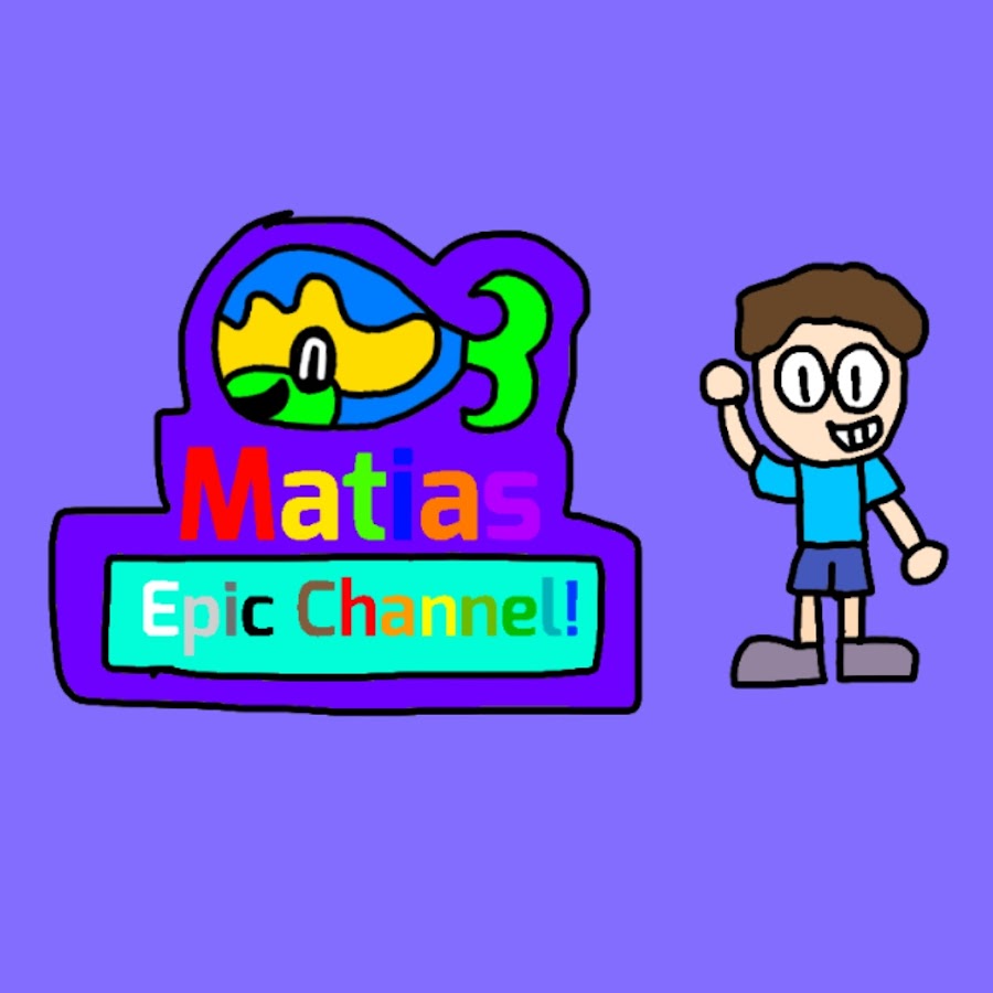 Matias Epic Channel - YouTube