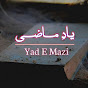 Yad E Mazi