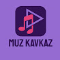 Muz-Kavkaz Official