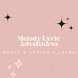 Melody Lyric Adventures