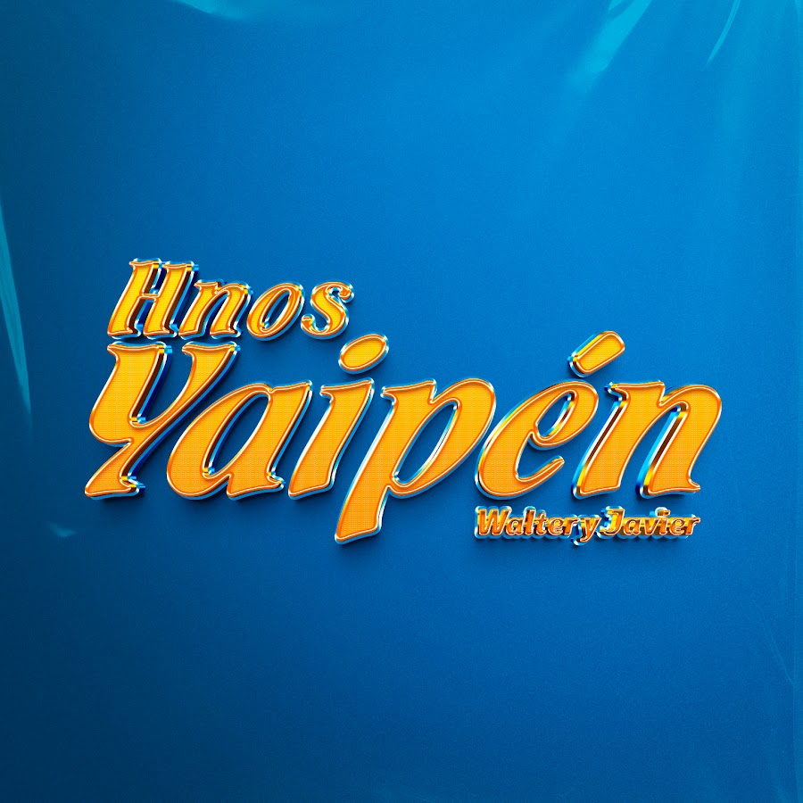 HermanosYaipén @yaipenproducciones