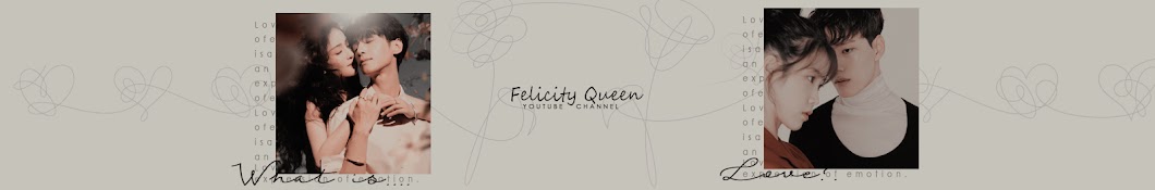 Felicity Queen Banner