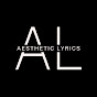 Asthetic Lyrics