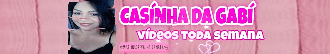 casinha da gabi