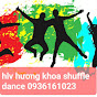 hương khoa shuffle dance