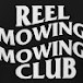 The Reel Mowing Mowing Club