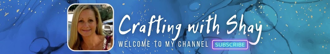 Crafting with Shay Banner