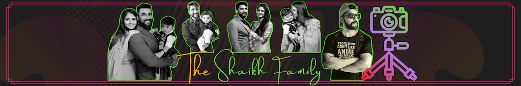 The Shaikh Family Banner