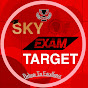 SKY EXAM TARGET