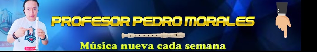 Profesor Pedro Morales Tuto Flauta Banner