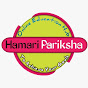 Hamari Pariksha