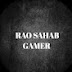 RAO SAHAB GAMER