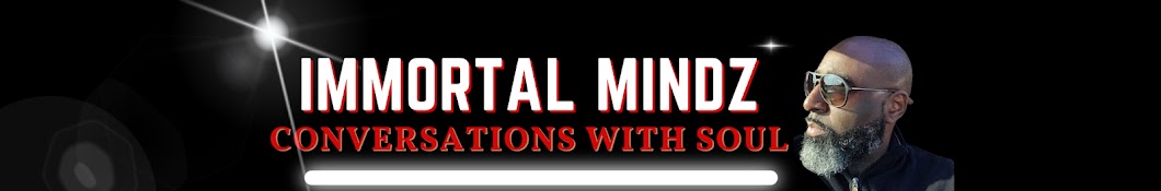 Immortal Mindz - Conversations With Soul Banner