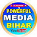 POWERFUL MEDIA BIHAR