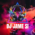 DJ JAME SI