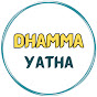 Dhamma Yatha