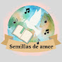 SEMILLAS DE AMOR