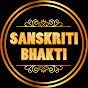 Sanskriti Bhakti 