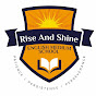 Rise And Shine English Medium School