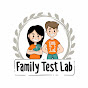 Family Test Lab