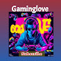 Gaminglove