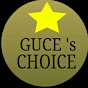 GUCE 's  CHOICE