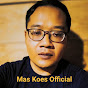 Mas Koes Official