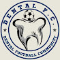 Dental FC Channel 