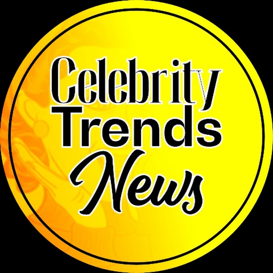 Celebrity Trends News @celebritytrendsnews