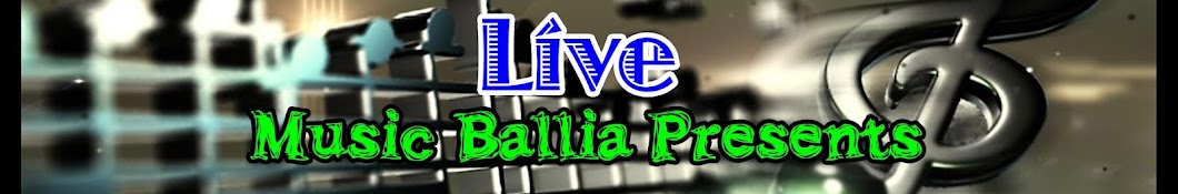 Live Music Ballia