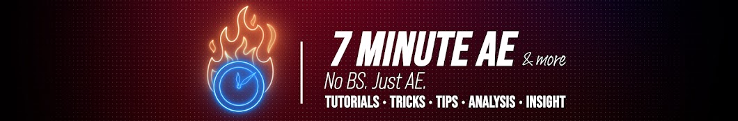 7 Minute AE Tutorials