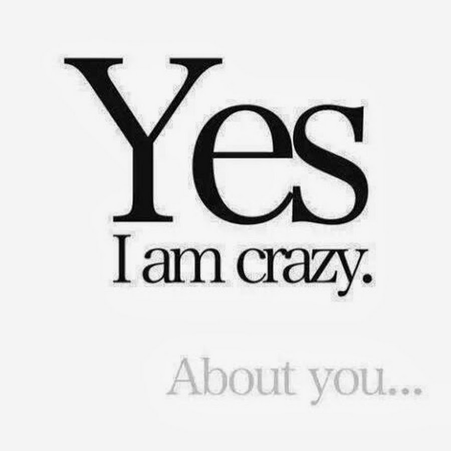 What are you crazy about. I M Crazy about you. Be Crazy about. Crazy of Crazy about разница. About you.