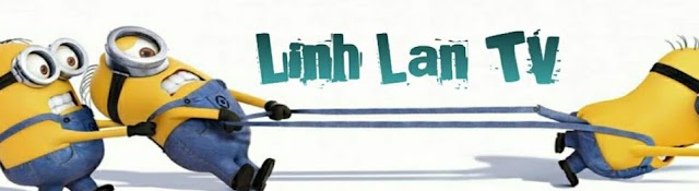 LINH LAN TV