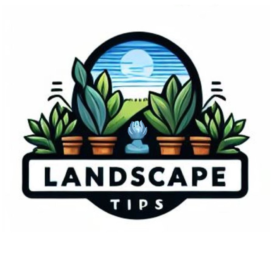 Landscape tips