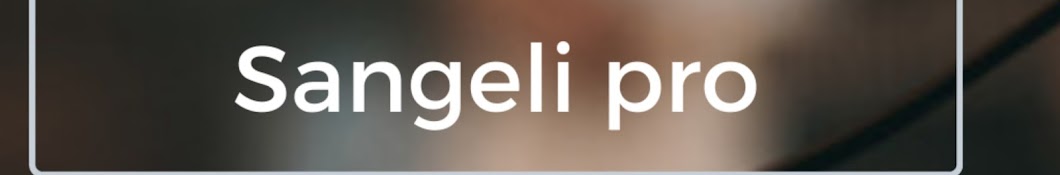 Sangeli pro