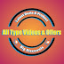 All Type Videos & Offers 