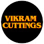 Vikram Cuttings