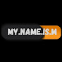 My.name.is.M