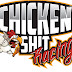 CHICKEN SH!T RACING