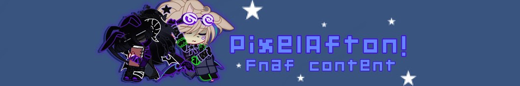 PixelAfton!