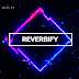 REVERBIFY 