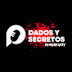 Dados y Secretos 