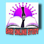 SHRI ONLINE STUDY 