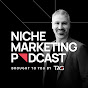 Niche Marketing Podcast
