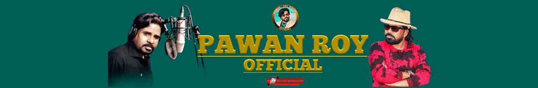 PAWAN ROY OFFICIAL Banner