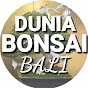 DUNIA BONSAI BALI