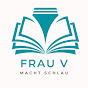 Frau V - Deutsch