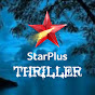 StarPlus Thriller